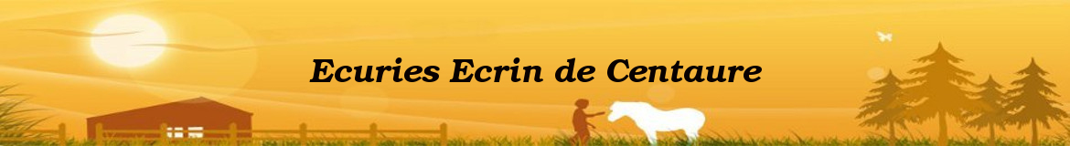 Ecuries Ecrin de Centaure